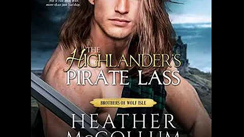 The Highlanders Pirate Lass (Brothers of Wolf Isle...