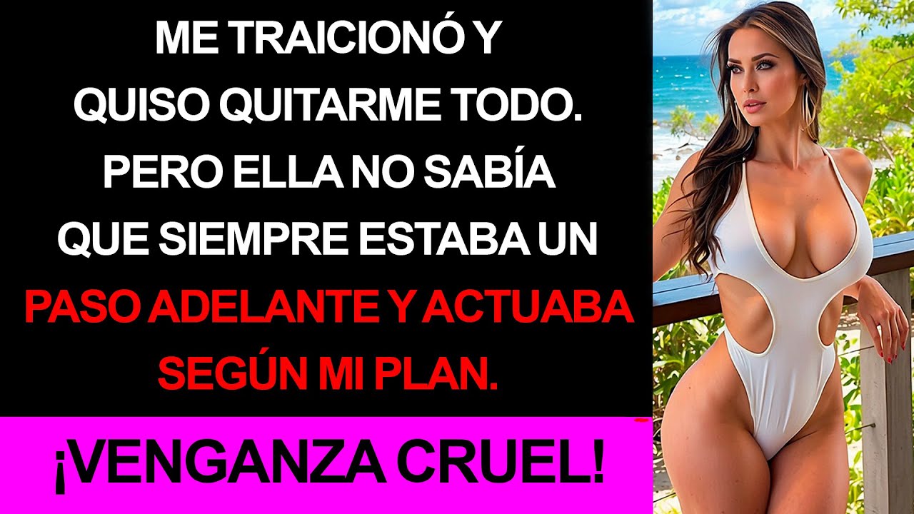 Ella me había engañado, y la venganza estaba lista para ella.