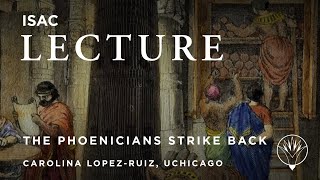 ISAC Lecture, Carolina Lopez Ruiz by The Institute for the Study of Ancient Cultures 4,141 views 2 months ago 51 minutes