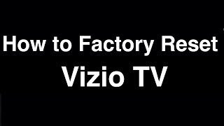 How to Factory Reset Vizio TV  -  Fix it Now screenshot 3