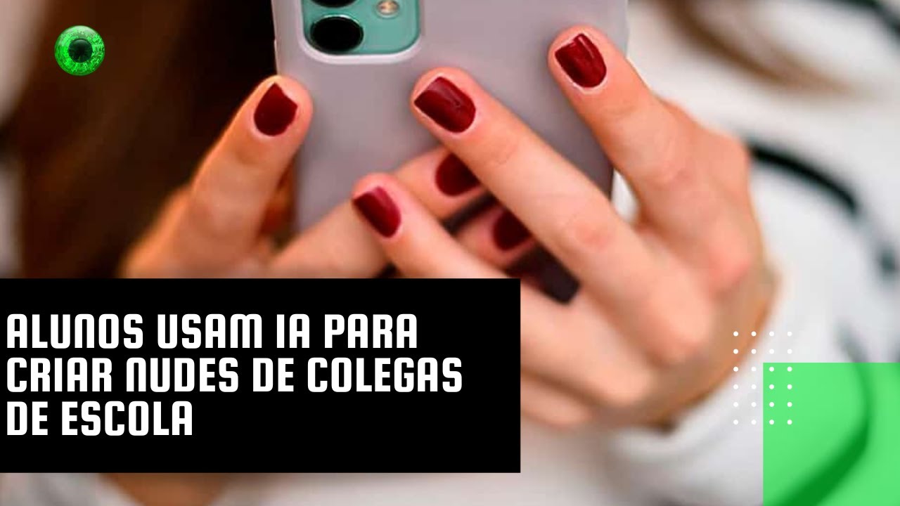 Alunos usam IA para criar nudes de colegas de escola