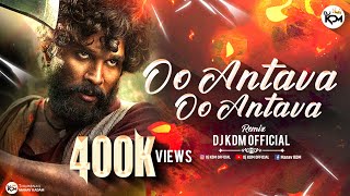 Oo Antava Vava Dj Song (Halgi Mix) - Oo Antava Dj Song - Oo Antava Vava Oo Antava Dj Remix - Dj KDM