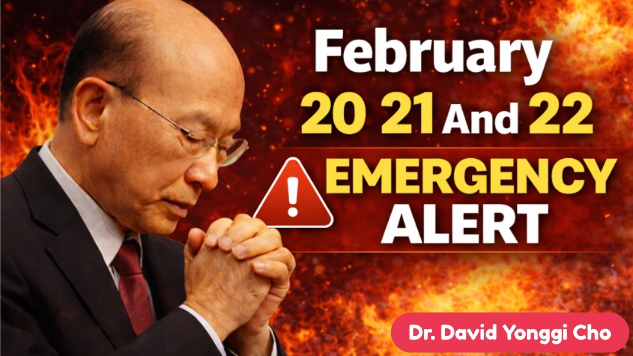 20-22 февраля Бог испытывает сердца в эти три критических дня. Доктор Ёнги Чо.