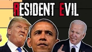 Presidents Rank the core Resident Evil games