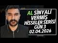 Al Sinyali Vermiş Hisseler Serisi Gün3