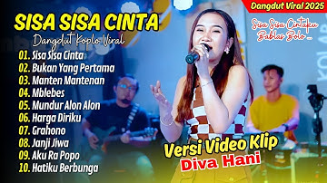 SISA SISA CINTA - Diva Hani Ft Lembayung Music | BUKAN YANG PERTAMA || DANGDUT KOPLO VIRAL TERBARU