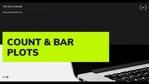 Count Plot and Bar Plot in Python | Part 10 | Visualization in Python | The Data Monk