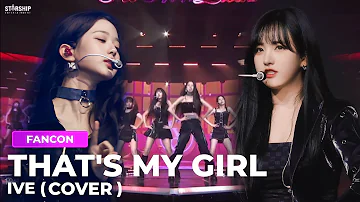 That's My Girl - IVE (아이브) 2023 THE FIRST FAN CONCERT | PERFORMANCE (Originally by: Fifth Harmony)