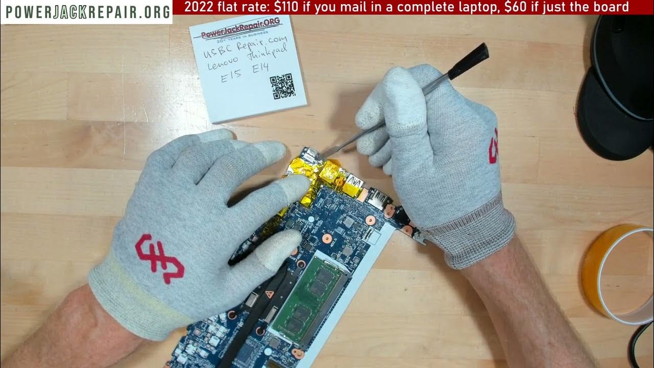 Lenovo Thinkpad E14 E15 USB type C broken power jack repair charge port