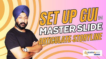 EP-11 | How to Set up GUI in Slide Master of Articulate Storyline #eLearning, #coursedevelopment