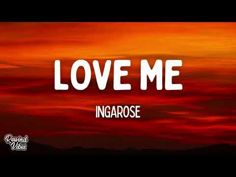 INGAROSE - Love Me When It's Hard (Lyrics)