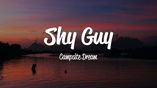 Campsite Dream - Shy Guy (Lyrics)