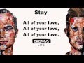 Sigma - Stay (Lyrics)