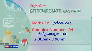 Maths2A || Complex Numbers-04  || Intermediate Education || September 4,2020