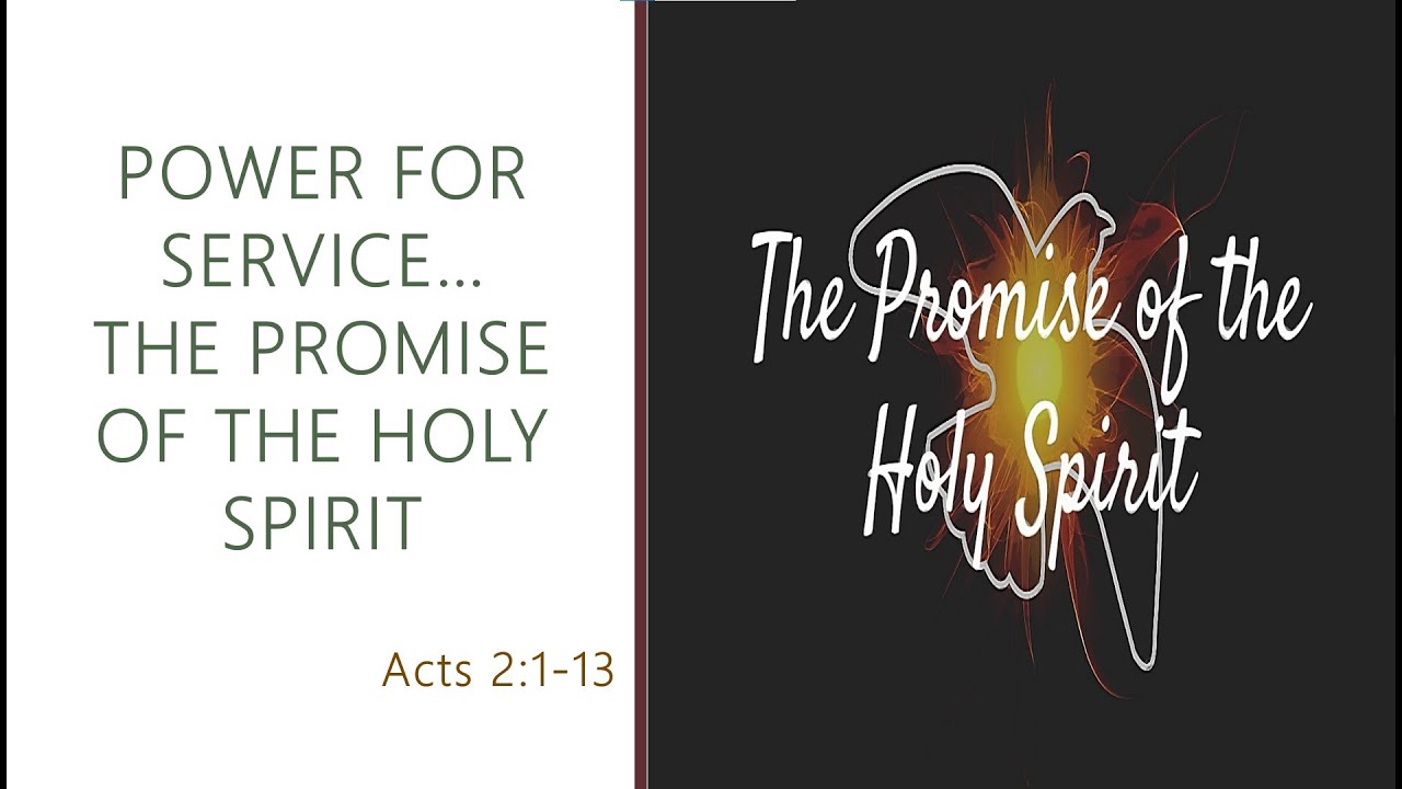 Power for Service: The Promise of the Holy Spirit - YouTube
