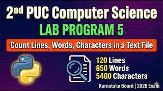 2nd PUC, 5) Write a Python program to count the number of Lines, Words and Characters in Text File.