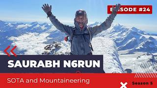 He Climbed the Highest Peak on Every Continent — Saurabh N6RUN