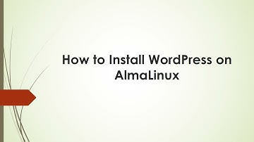 How to Install WordPress on AlmaLinux or Rocky Linux