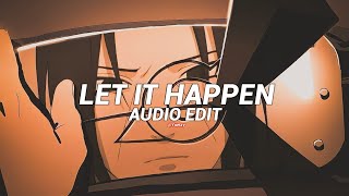 Let It Happen (Best Part/Slowed) - Tame Impala [Edit]