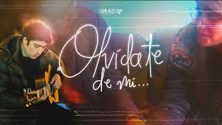 Video thumbnail of "🔴Olvídate de mí | Israel Pacheco | Cristo Vive"