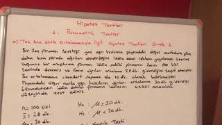 Tek Ana Kütle Ortalamasıyla İlgili Hipotez Testi Örnek 1