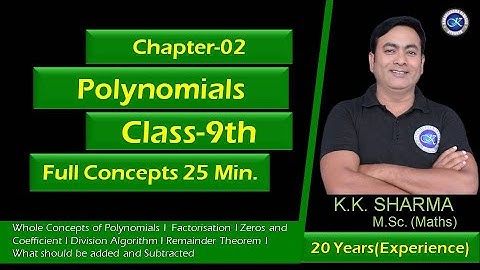 Ch-02 Polynomials CBSE-9th I Whole Concepts only 25 Minutes I Kaushlendra Classes Ayodhya