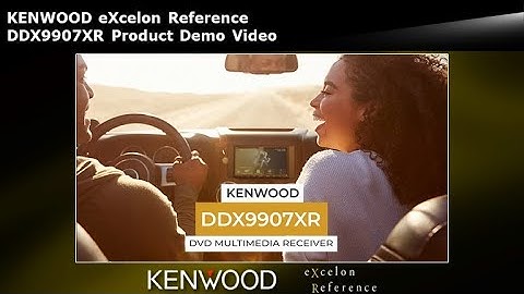 KENWOOD eXcelon Reference DDX9907XR Product Demo Video