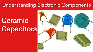Understanding Ceramic Capacitors: Disc Ceramic MLCC SMT #capacitors #ceramiccapacitors