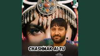 Chashmak Ai Tu