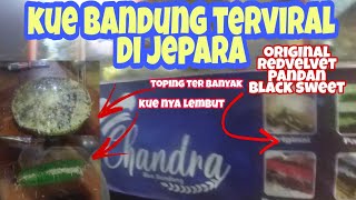 KUE BANDUNG CHANDRA VIRAL DI JEPARA || martabak || kuliner martabak manis