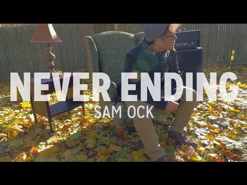 Sam Ock (+) Never Ending