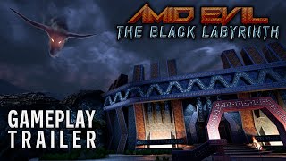 AMID EVIL - The Black Labyrinth - Gameplay Trailer