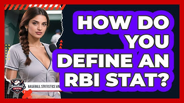 How Do You Define an RBI Stat?