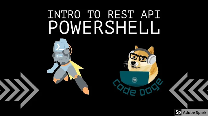 Intro to REST API calls with Powershell