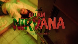 Danilla - Dalam Nirvana (Official Music Video)