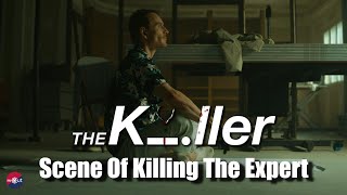 The Killer 2023 | Scene of Killing The Expert
