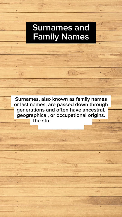 Surnames and Family Names
