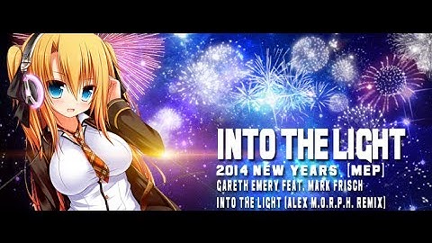 Into The Light - [2014 New Years MEP]