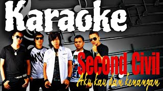 second civil aku kau dan kenangan karaoke