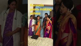 Kannada paaru Serial￼making video