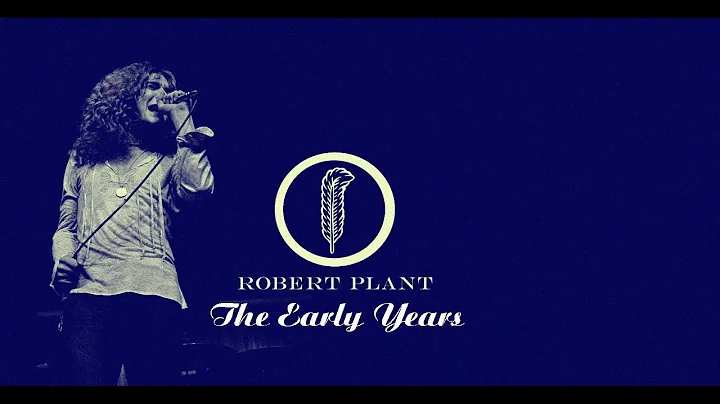 Robert Plant # The Early Years