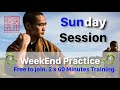 Sunday 🐉 WeekEnd Practice 🐉 (2 x Full 60 Minutes Training)