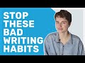 Bad Writing Habits to Drop in 2024