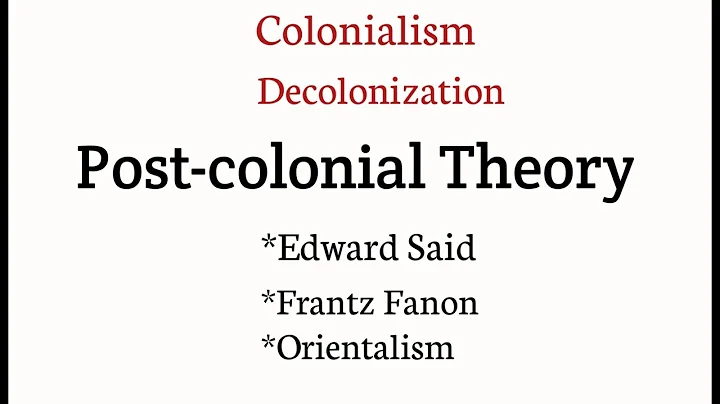 Post colonial theory, Colonialism, decolonization,...