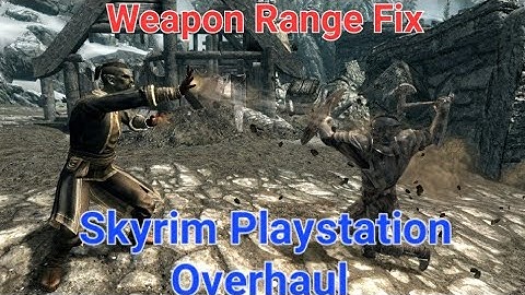 Skyrim AE 2022 PS4/PS5 Mods | Load Order  | Skyrim PlayStation Overhaul Weapons Overhauled