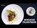Michelin star pigeon at lux lucis restaurant in italy by chef valentino cassanelli