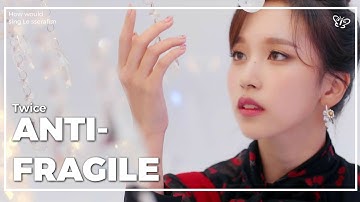 How would TWİCE sing 