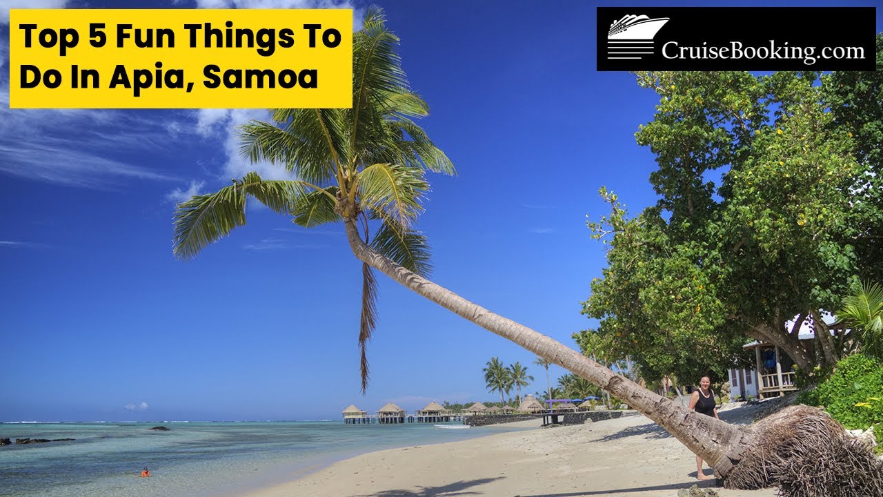 APIA SAMOA - Local Markets & WHAT TO DO in Apia | CruiseBooking.com