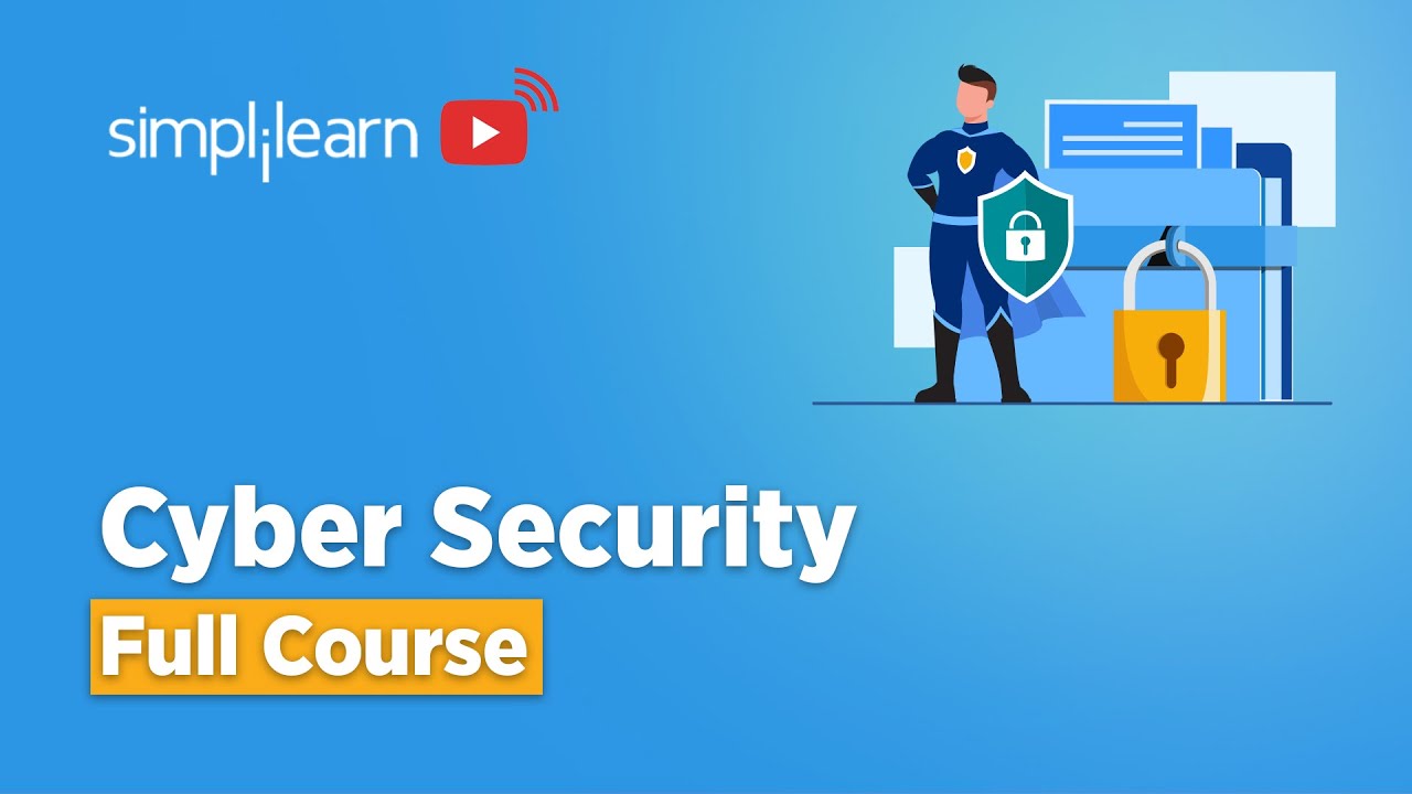 🔥Cyber Security Tutorial | Cyber Security Course for Beginners |  CyberSecurity 2022 | Simplilearn - YouTube