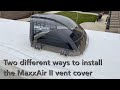 Vent Cover, Two Ways to Install